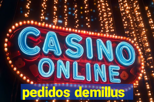 pedidos demillus